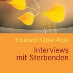Interviews mit Sterbenden